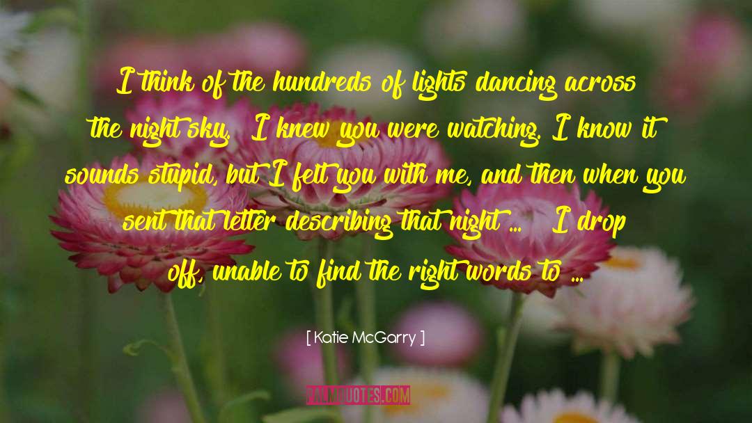 Interpretive Dancing quotes by Katie McGarry