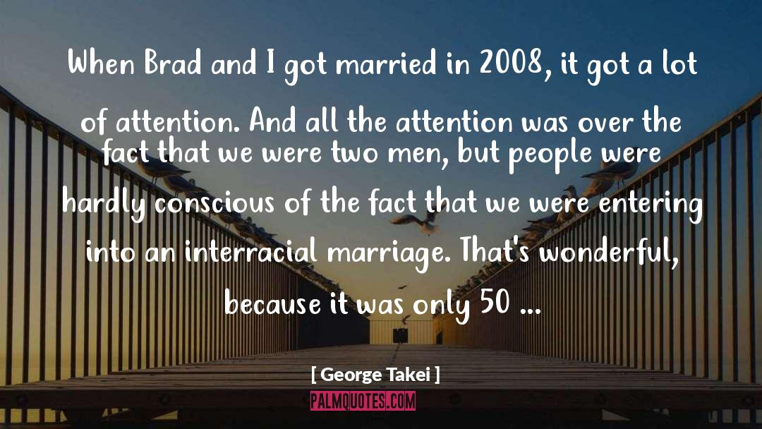 Interracial Marriage quotes by George Takei