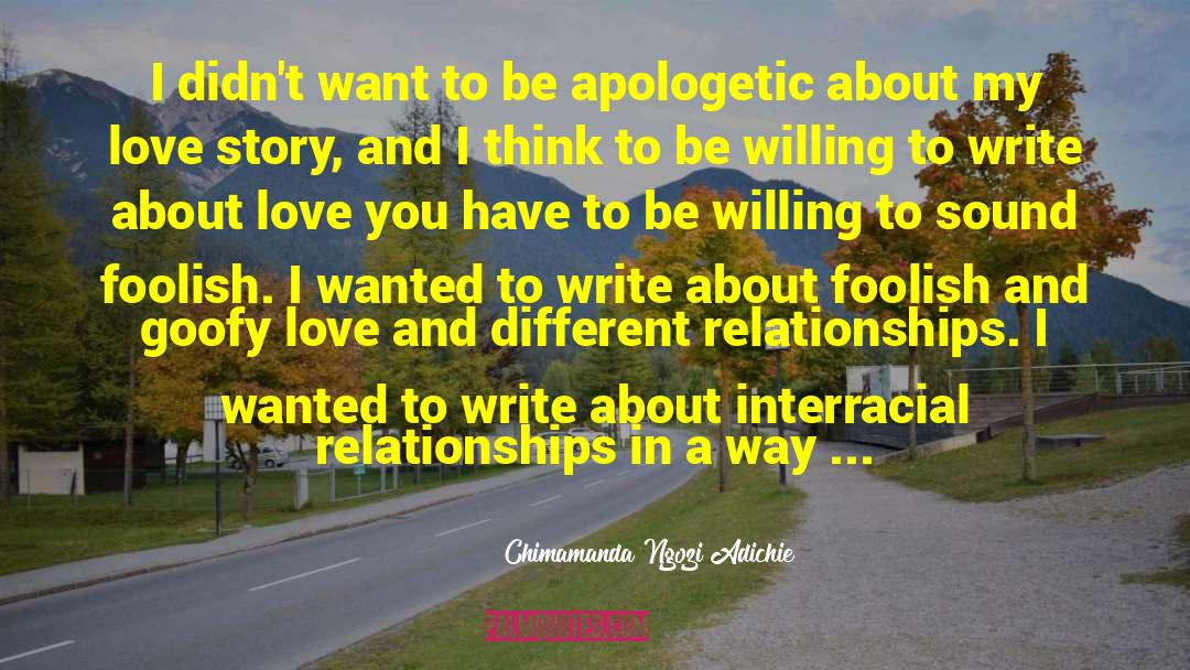 Interracial quotes by Chimamanda Ngozi Adichie