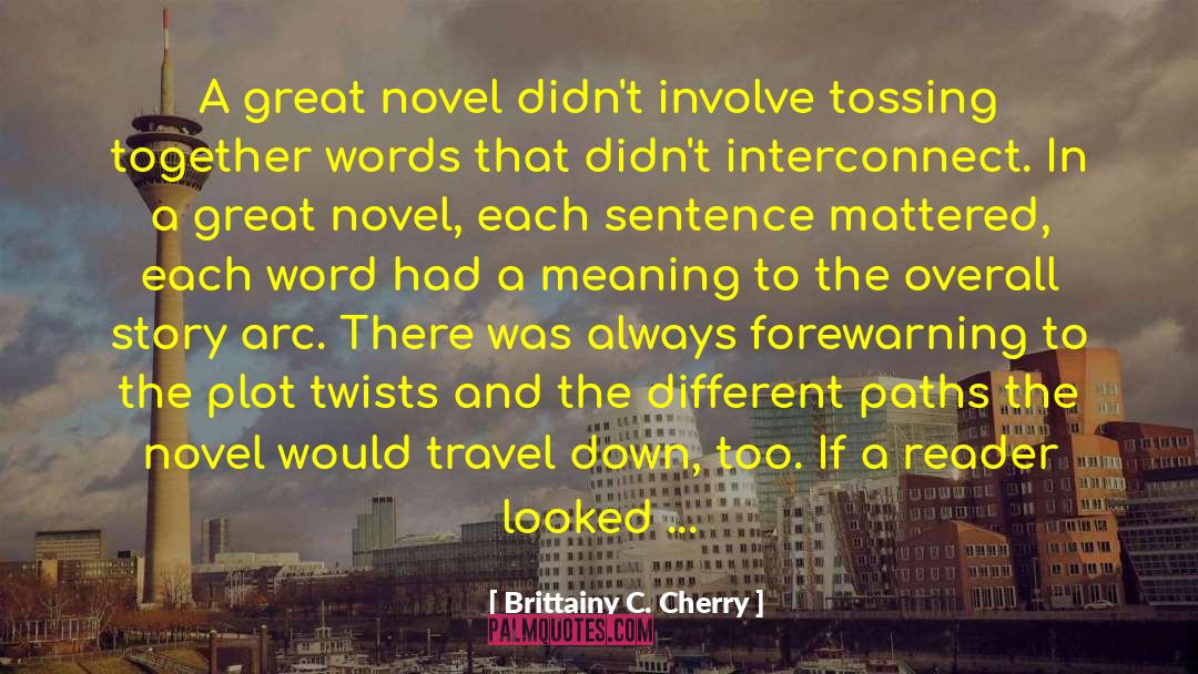 Interregnum In A Sentence quotes by Brittainy C. Cherry