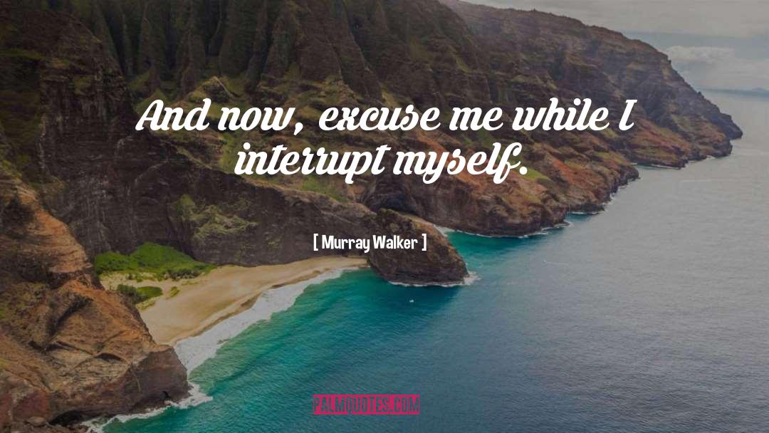 Interrupt quotes by Murray Walker