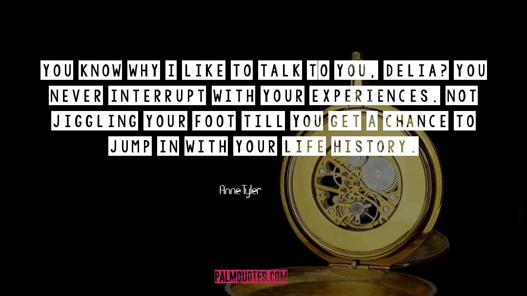 Interrupt quotes by Anne Tyler