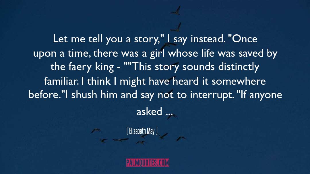 Interrupt quotes by Elizabeth May