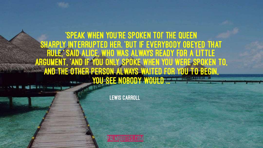 Interrupted quotes by Lewis Carroll