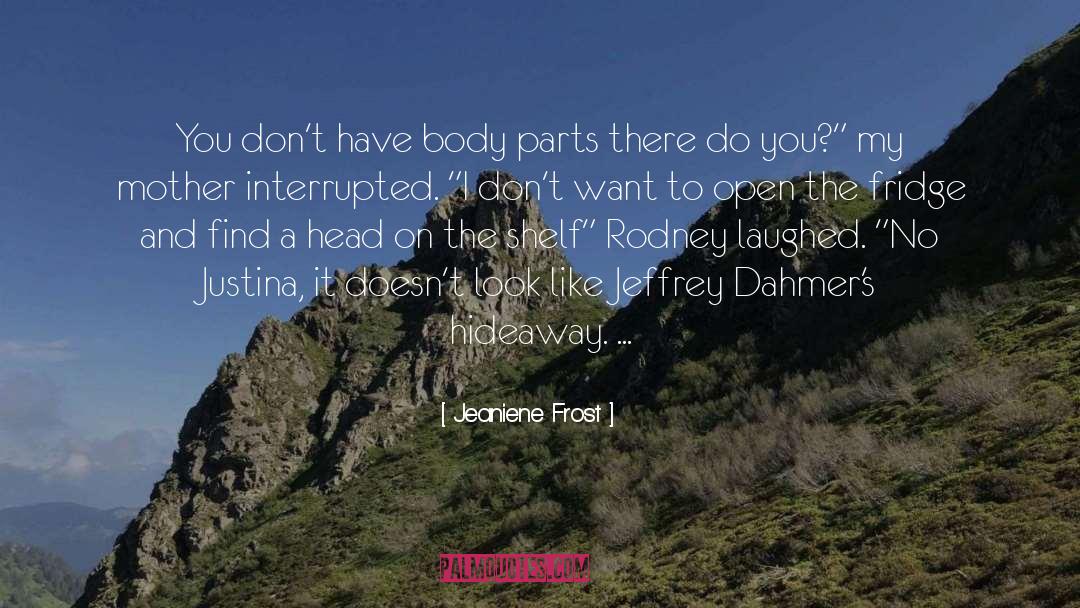 Interrupted quotes by Jeaniene Frost