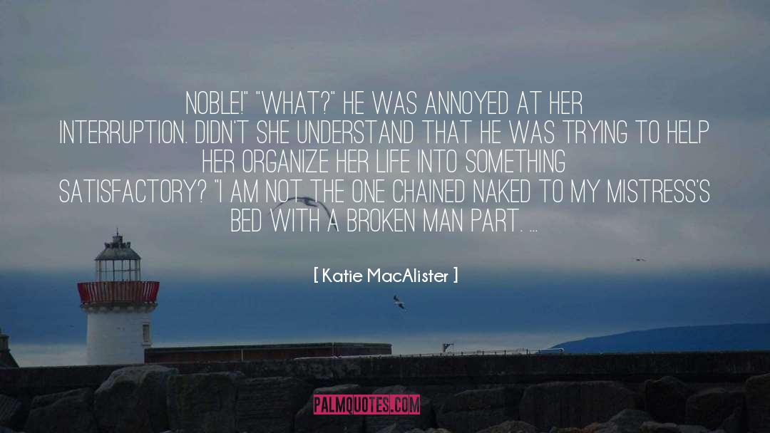 Interruption quotes by Katie MacAlister