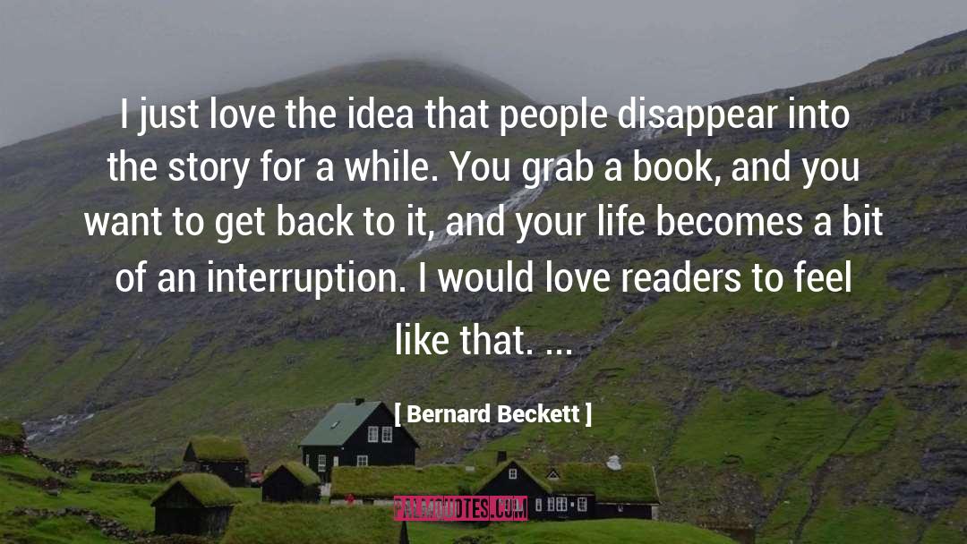 Interruption quotes by Bernard Beckett