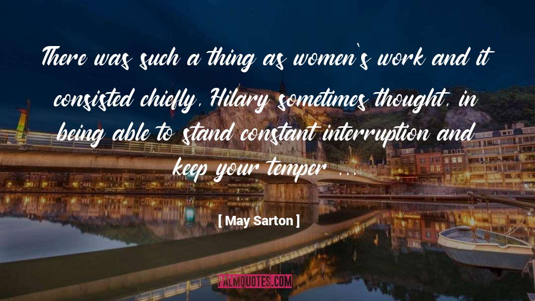 Interruption quotes by May Sarton