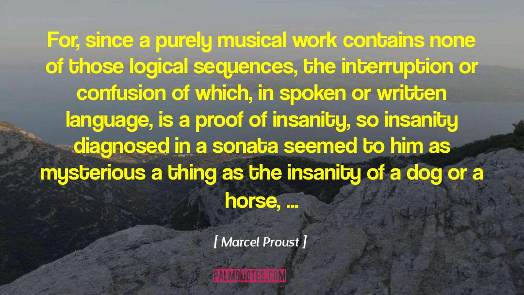 Interruption quotes by Marcel Proust