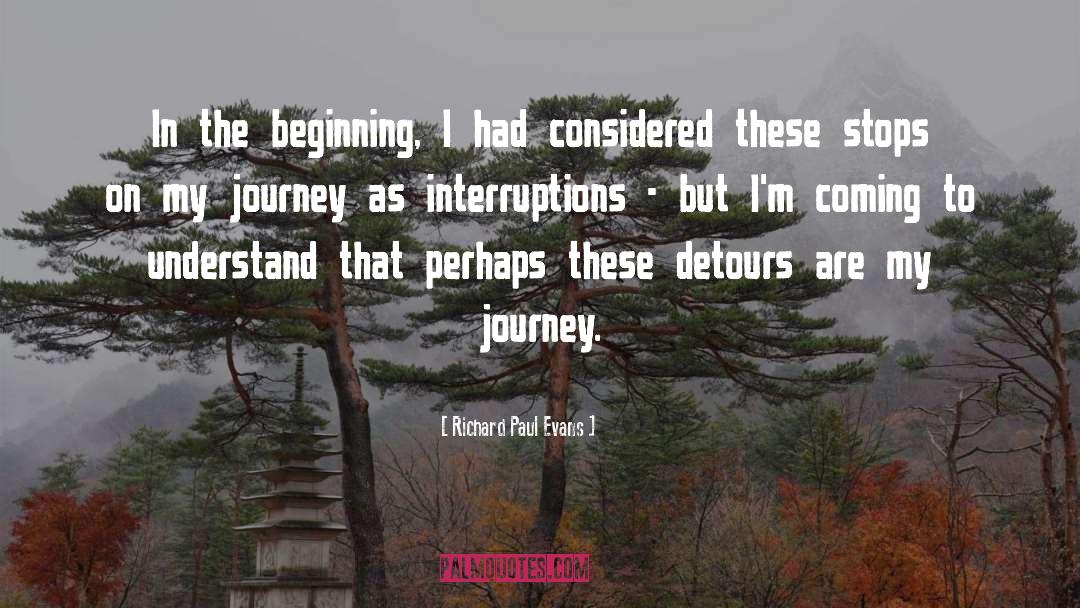 Interruptions quotes by Richard Paul Evans