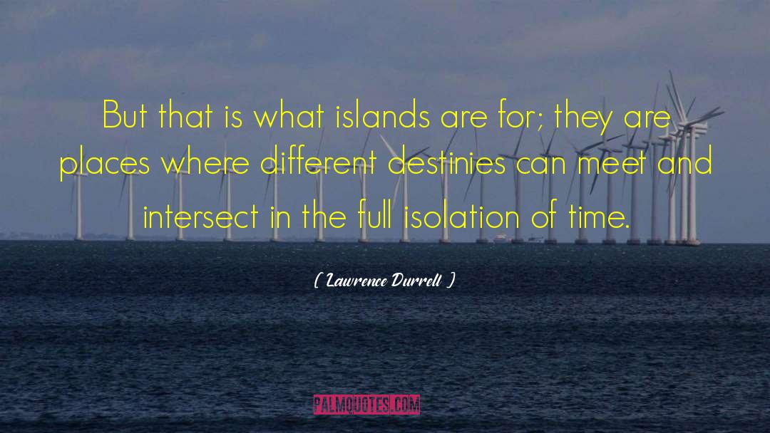 Intersect quotes by Lawrence Durrell