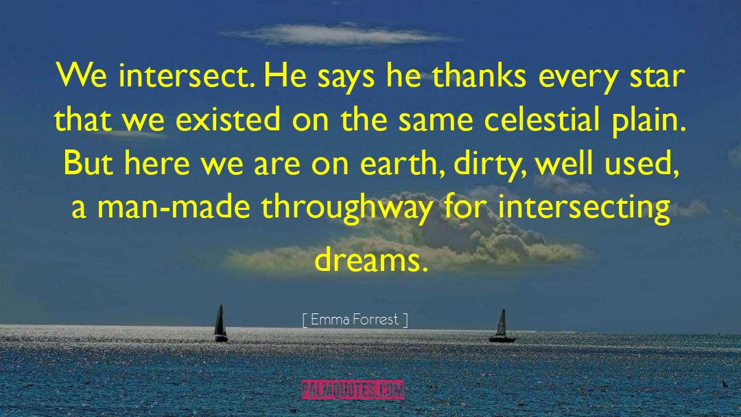 Intersect quotes by Emma Forrest