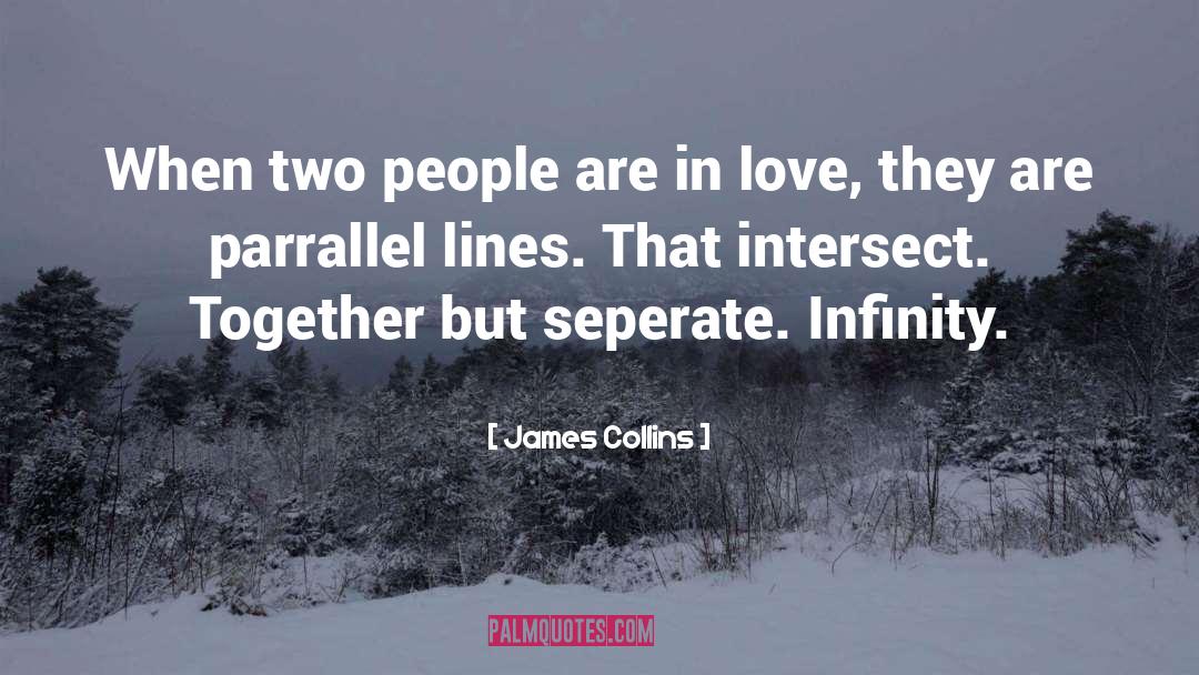 Intersect quotes by James Collins