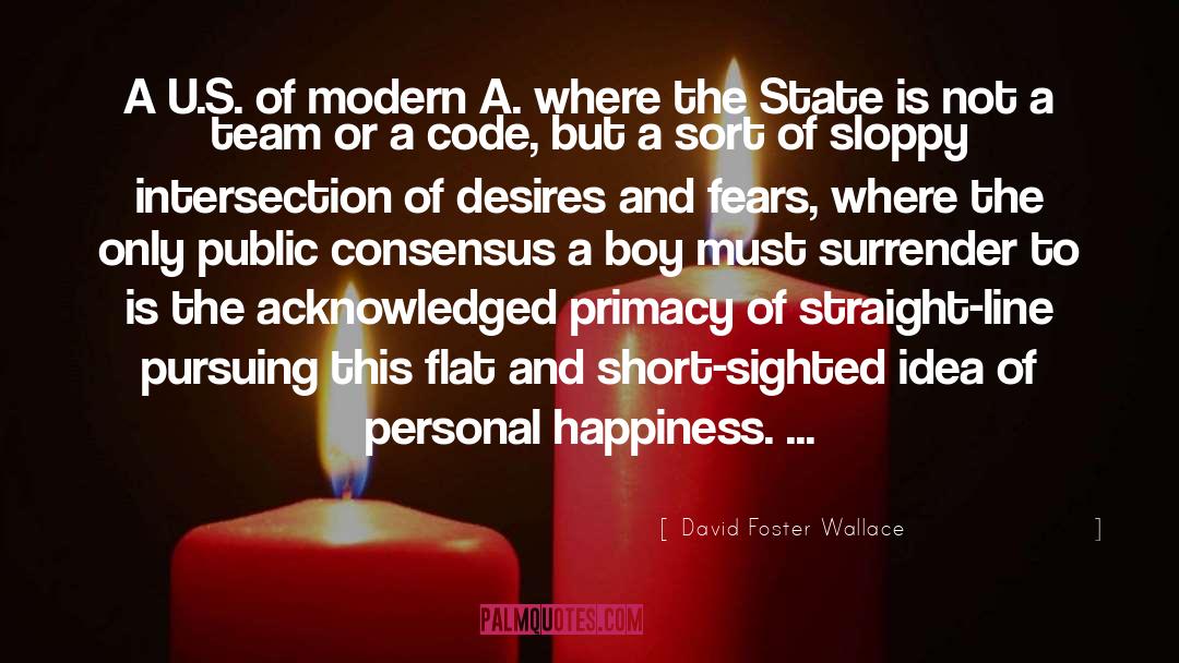 Intersection quotes by David Foster Wallace