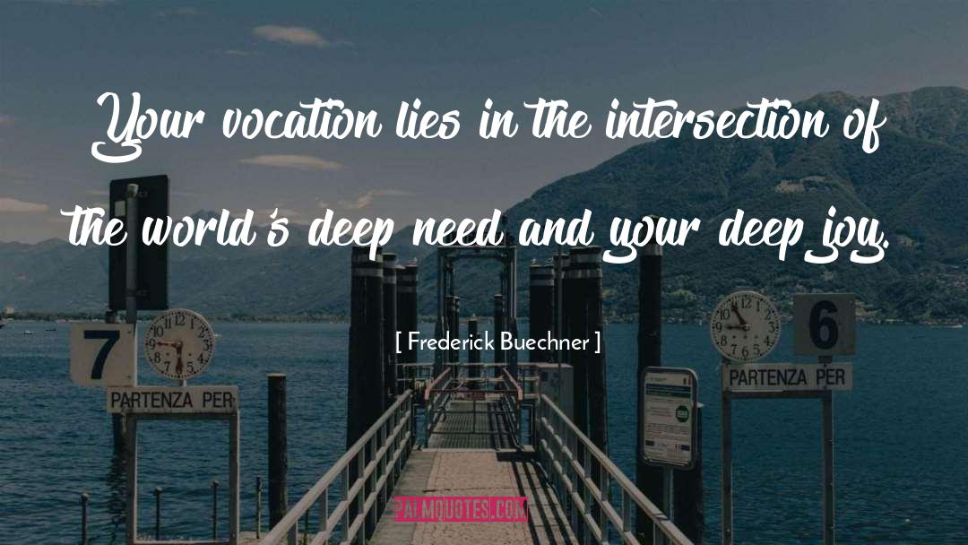Intersection quotes by Frederick Buechner