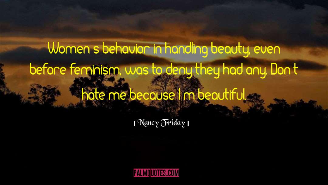 Intersectional Feminism quotes by Nancy Friday
