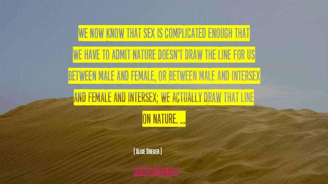 Intersex quotes by Alice Dreger