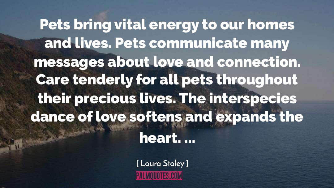 Interspecies quotes by Laura Staley