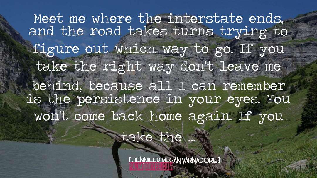 Interstate quotes by Jennifer Megan Varnadore