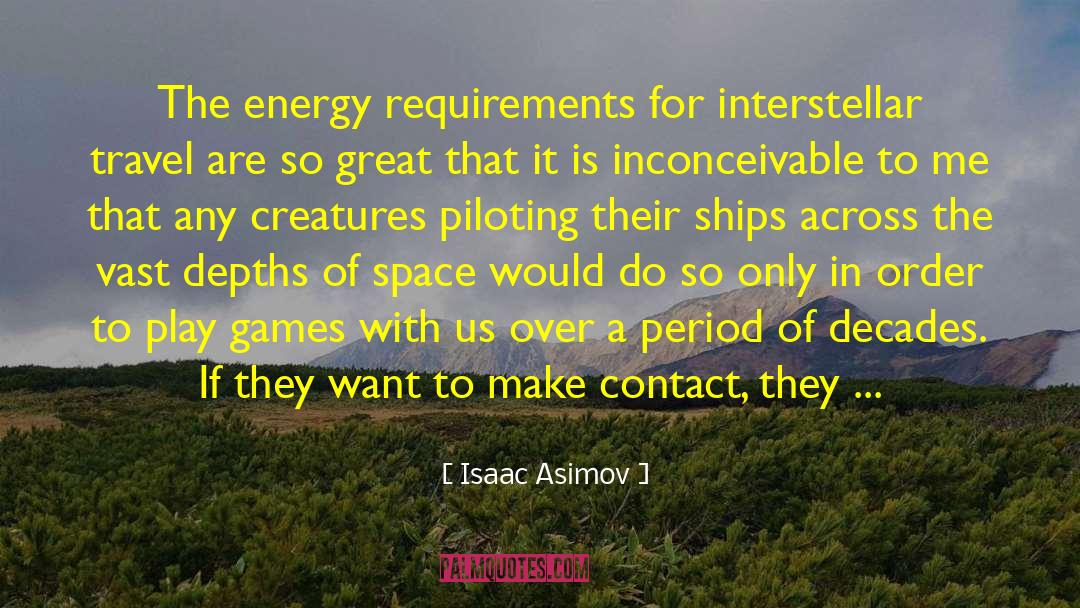 Interstellar Travel quotes by Isaac Asimov