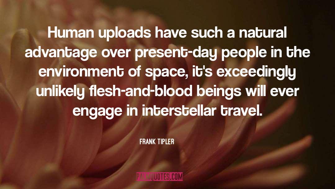Interstellar Travel quotes by Frank Tipler