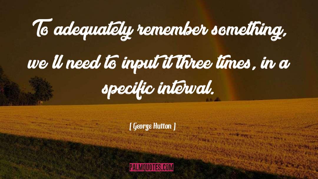 Interval quotes by George Hutton