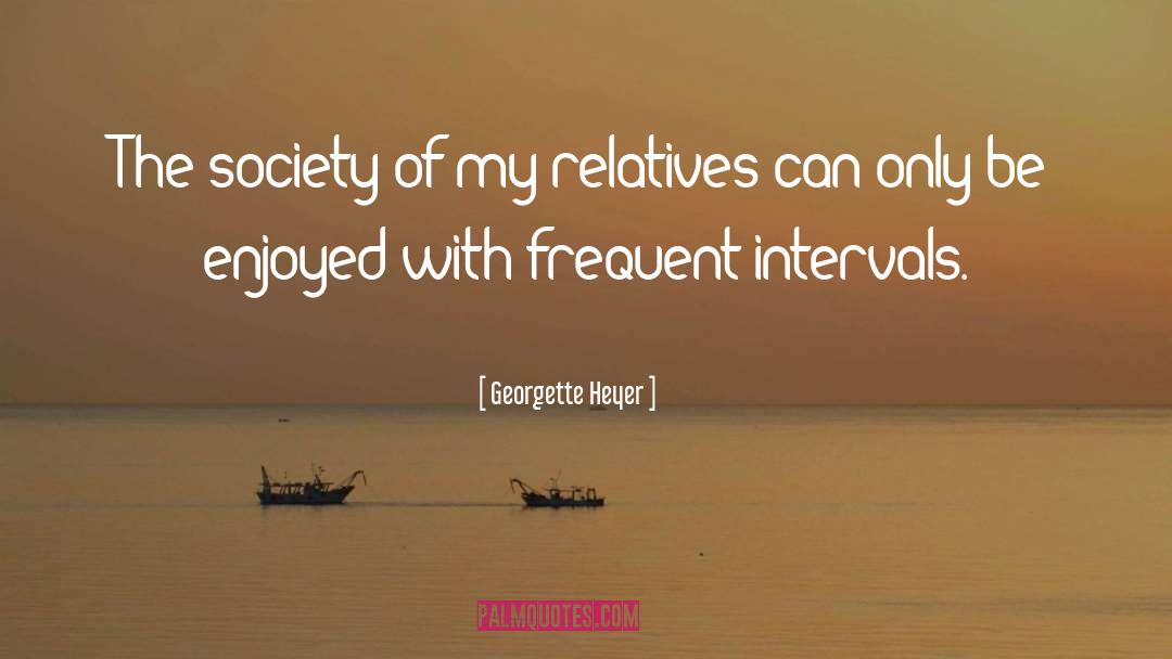 Intervals quotes by Georgette Heyer