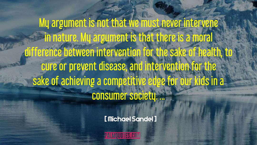 Intervene quotes by Michael Sandel