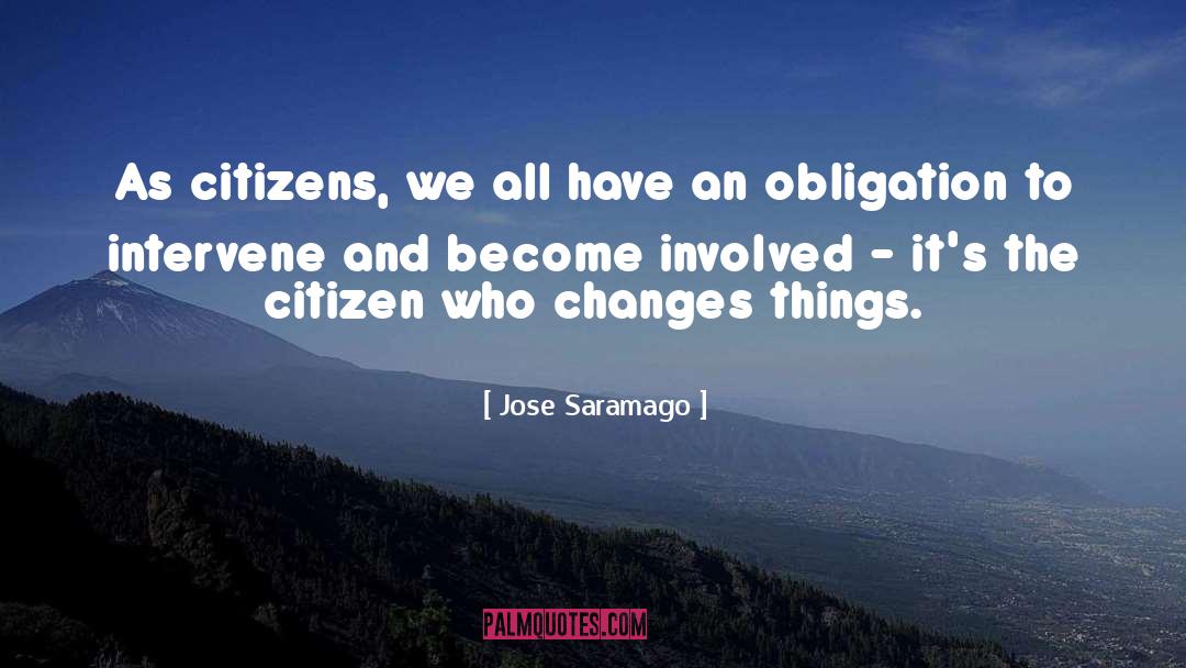 Intervene quotes by Jose Saramago