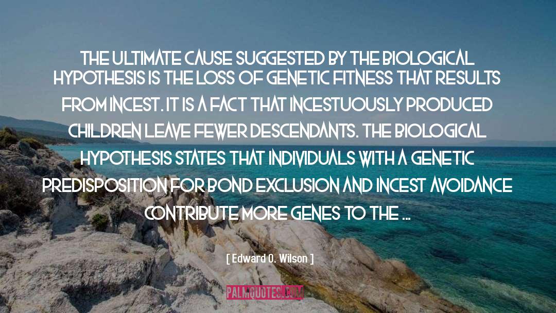 Intervening quotes by Edward O. Wilson