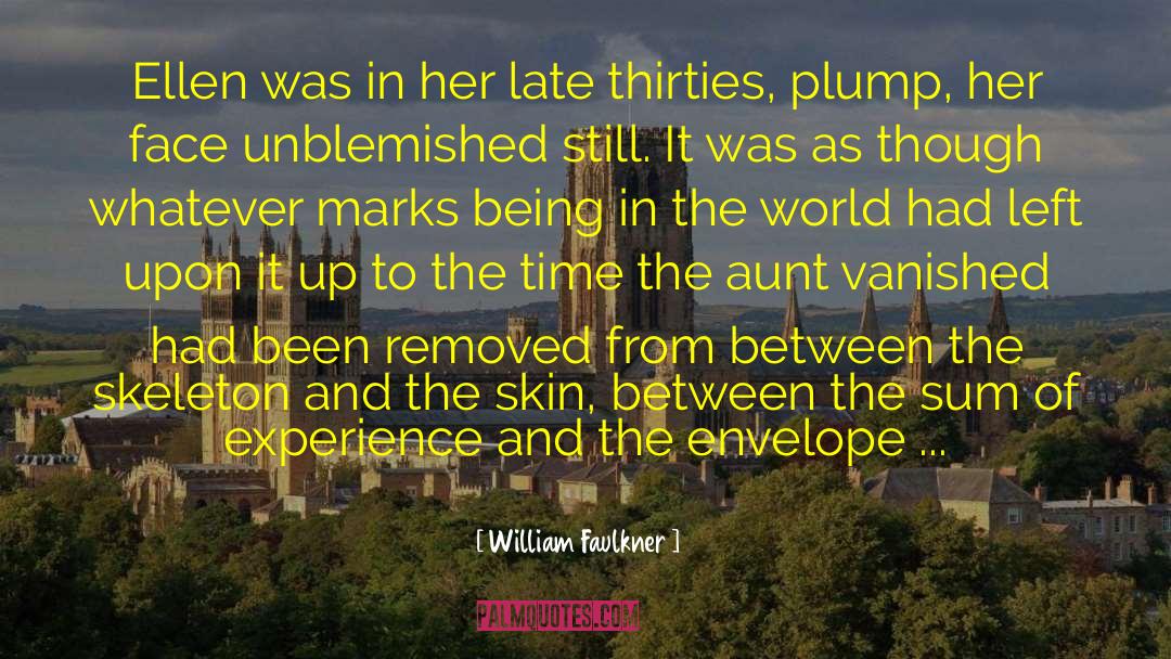 Intervening quotes by William Faulkner