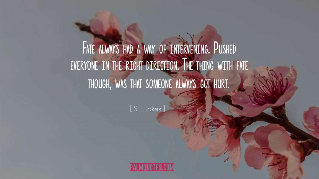 Intervening quotes by S.E. Jakes