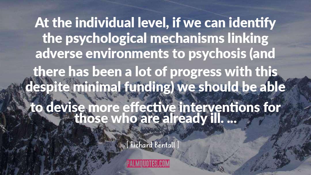 Interventions quotes by Richard Bentall