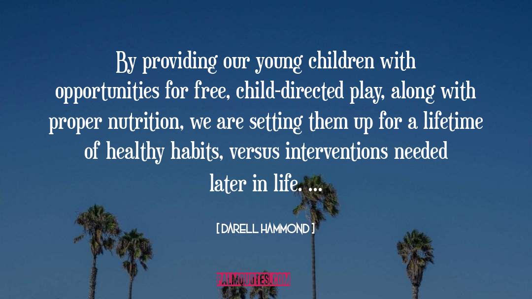 Interventions quotes by Darell Hammond