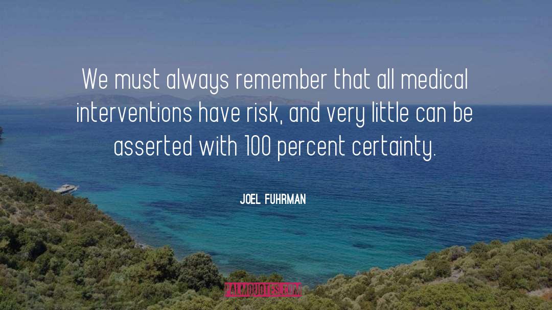 Interventions quotes by Joel Fuhrman