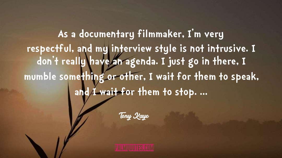 Interview 2014 quotes by Tony Kaye
