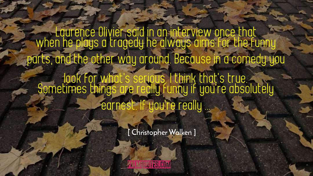 Interview Fee quotes by Christopher Walken