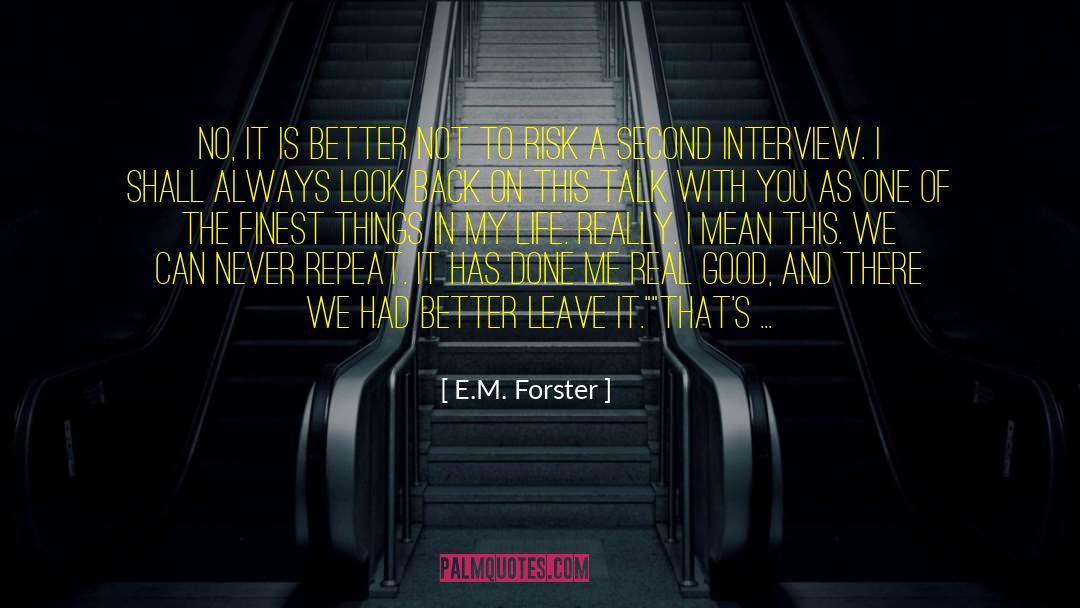 Interview With A Vampire quotes by E.M. Forster