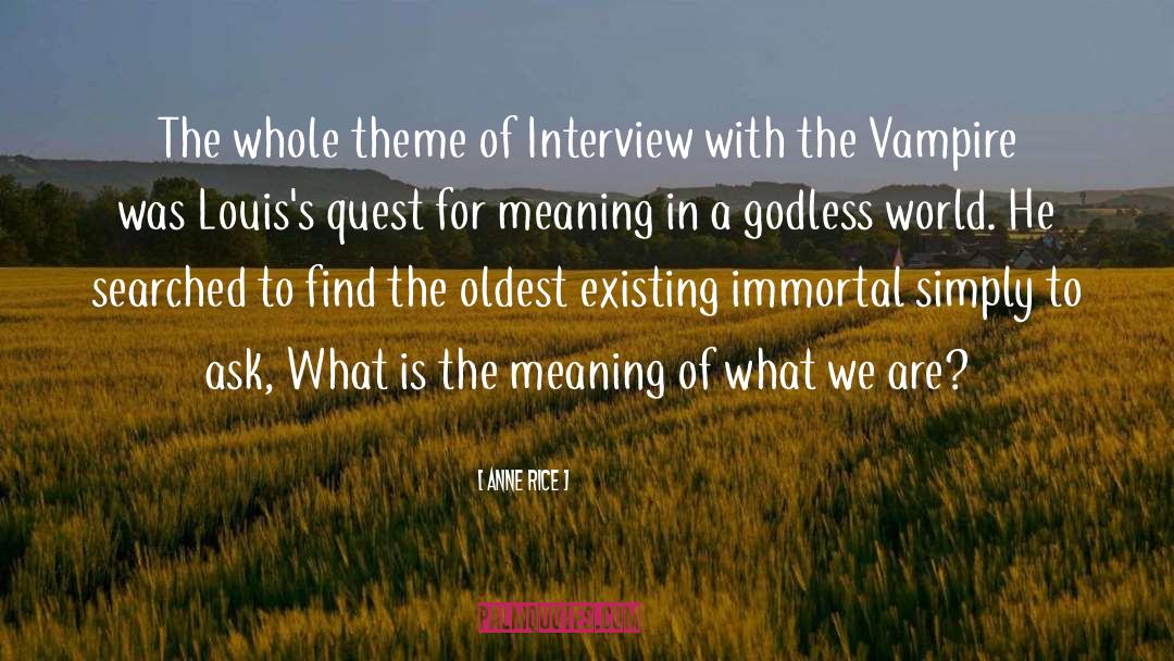 Interview With The Vampire quotes by Anne Rice
