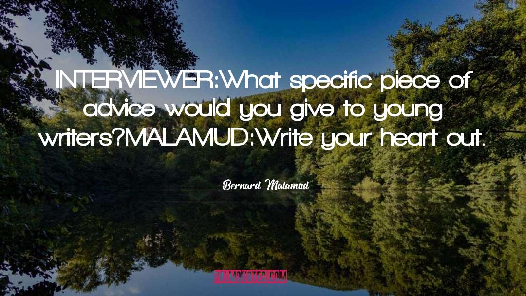 Interviewer quotes by Bernard Malamud