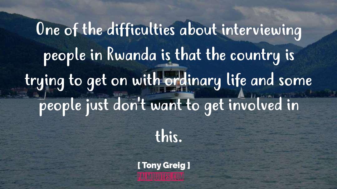 Interviewing quotes by Tony Greig