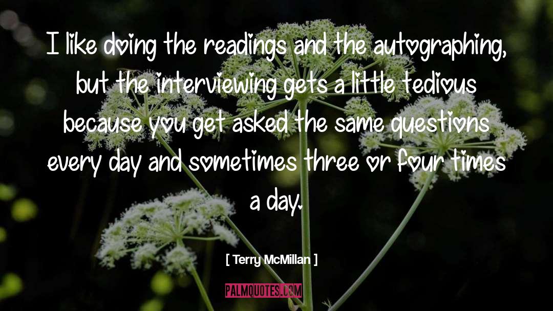 Interviewing quotes by Terry McMillan