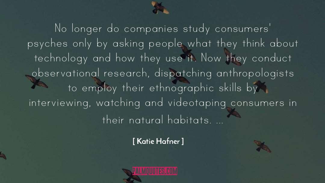 Interviewing quotes by Katie Hafner