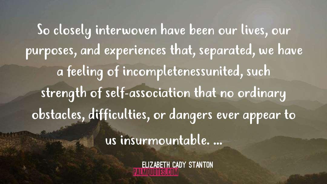 Interwoven quotes by Elizabeth Cady Stanton