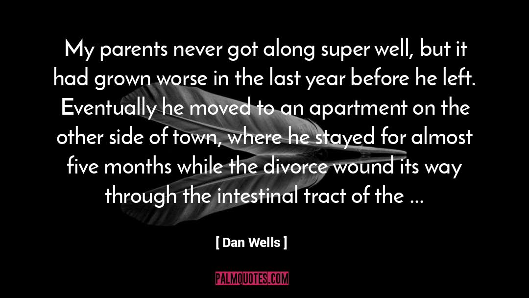 Intestinal quotes by Dan Wells