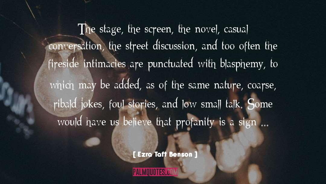 Intimacies quotes by Ezra Taft Benson