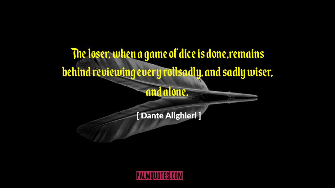 Intimacy Alone Wisdom quotes by Dante Alighieri