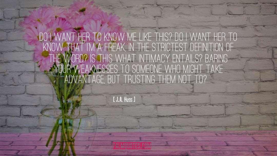 Intimacy quotes by J.A. Huss