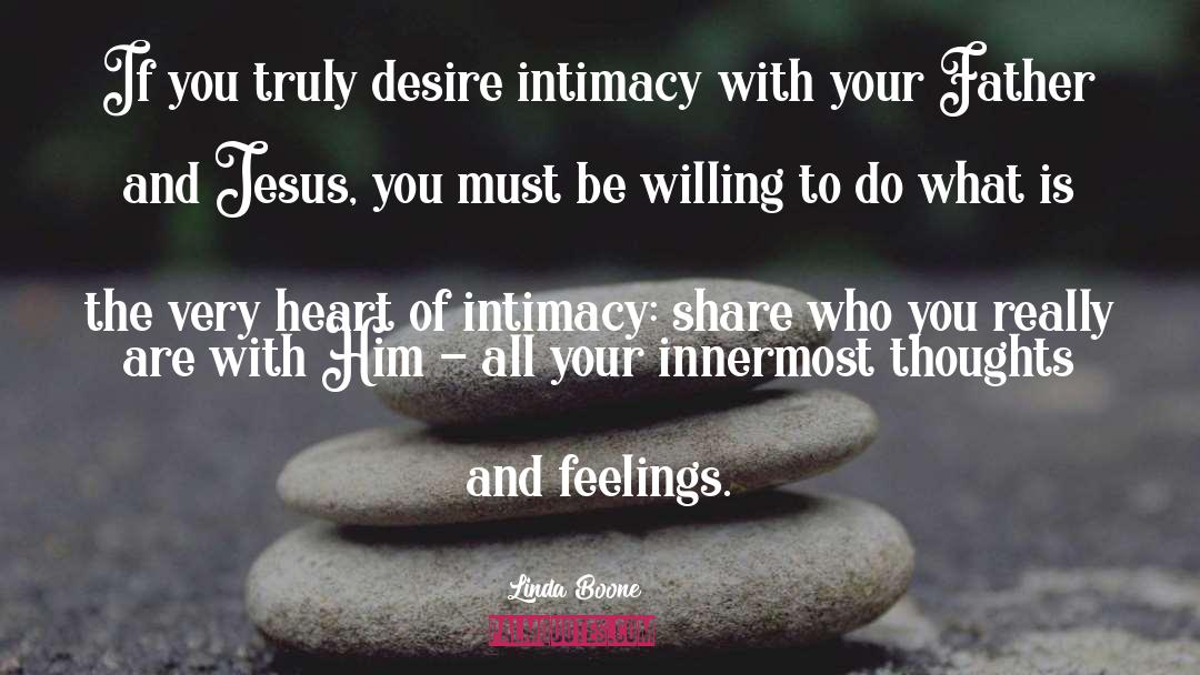 Intimacy With God quotes by Linda Boone