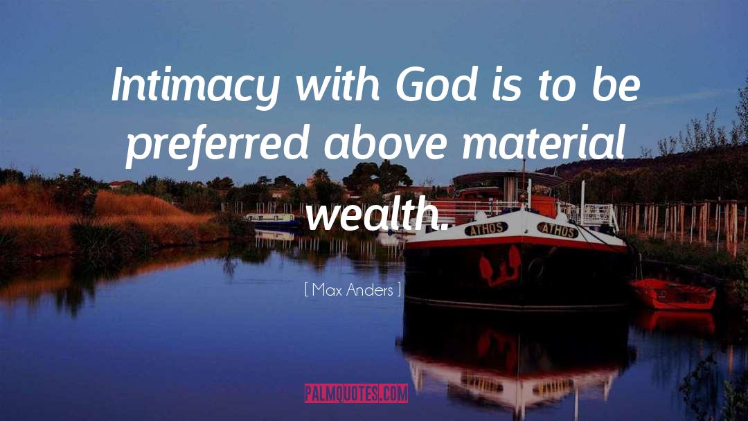 Intimacy With God quotes by Max Anders